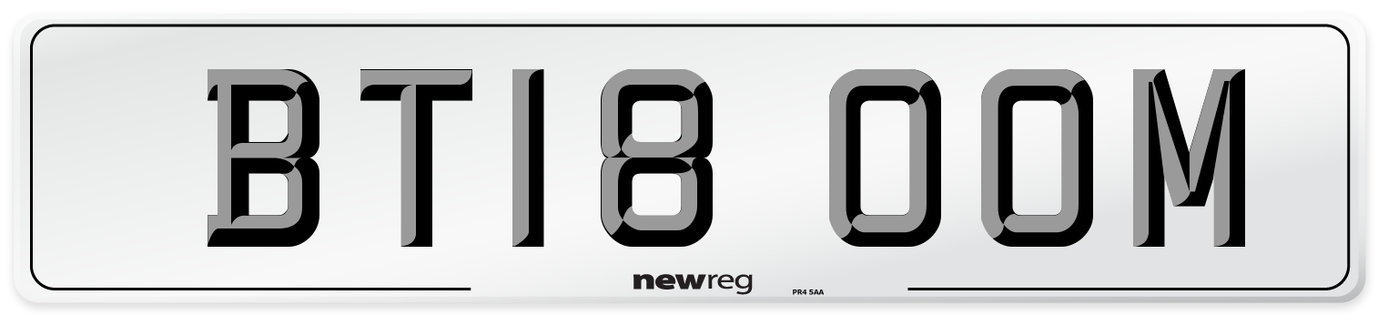 BT18 OOM Number Plate from New Reg